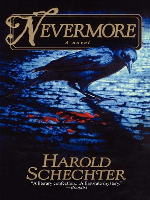 Title details for Nevermore by Harold Schechter - Wait list